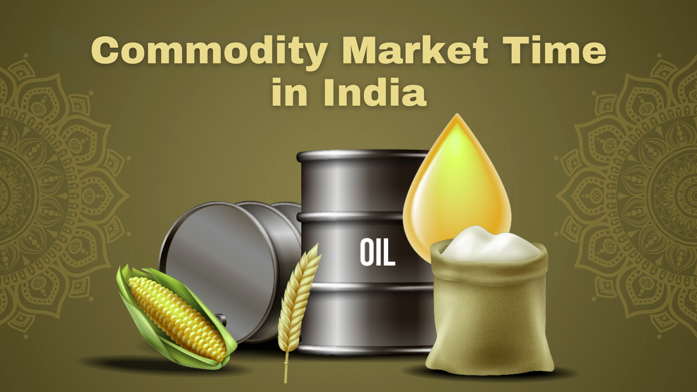 Commodity Market Time in India