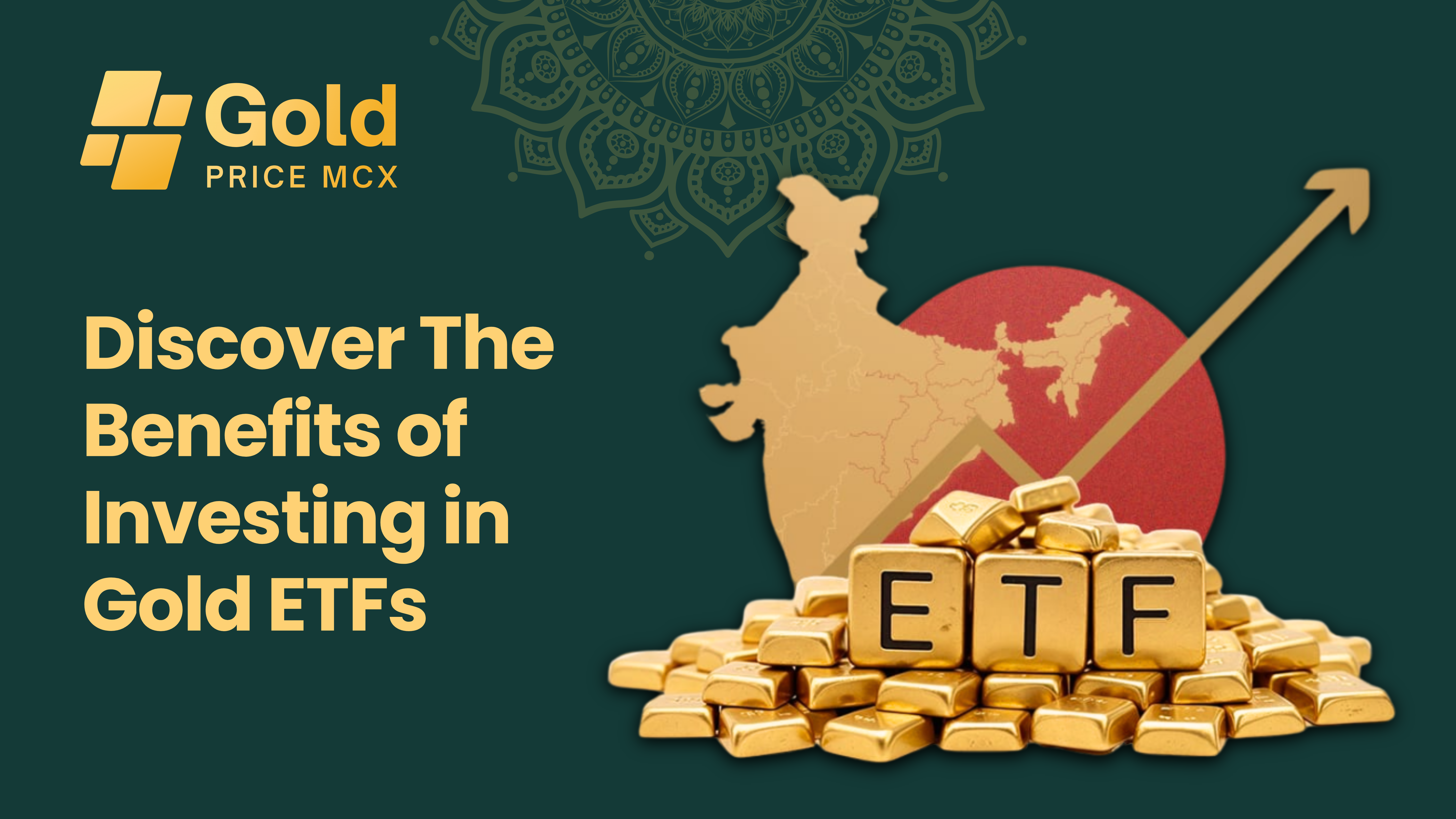 Discover The Benefits of Investing in Gold ETFs