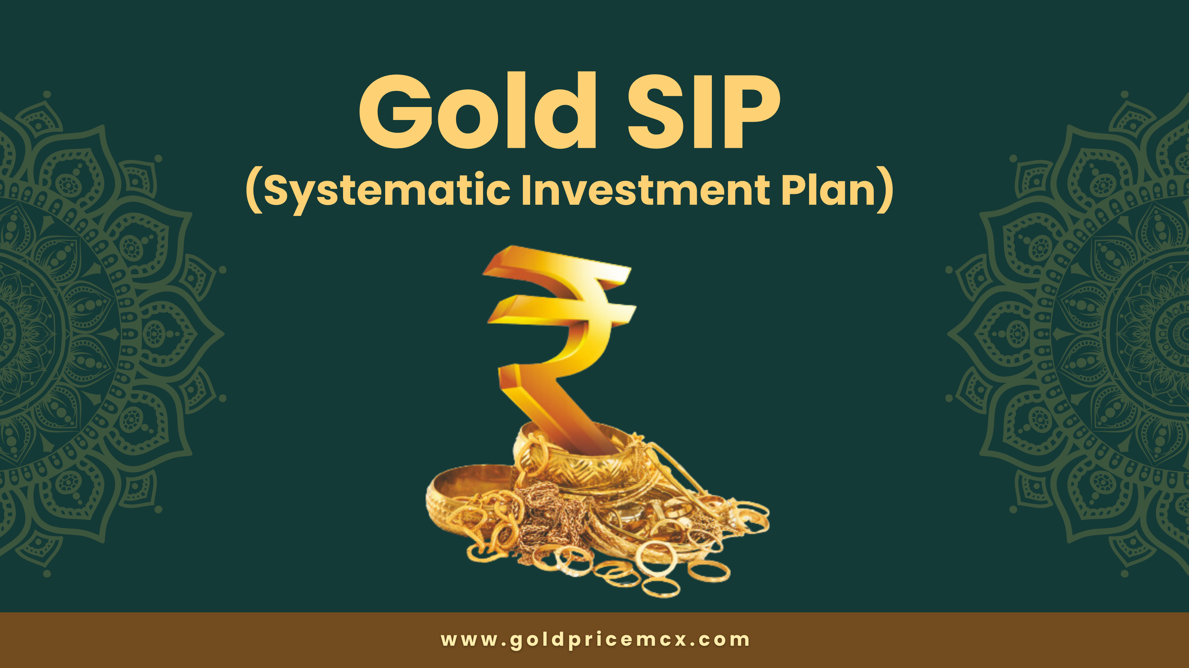 Gold sip (systematic investment plan)