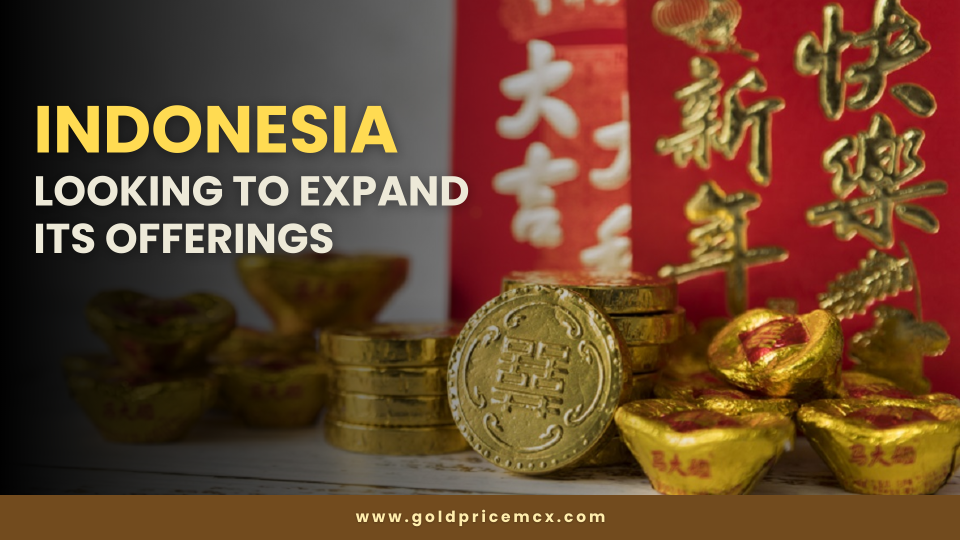 Indonesia: looking to expand its offerings